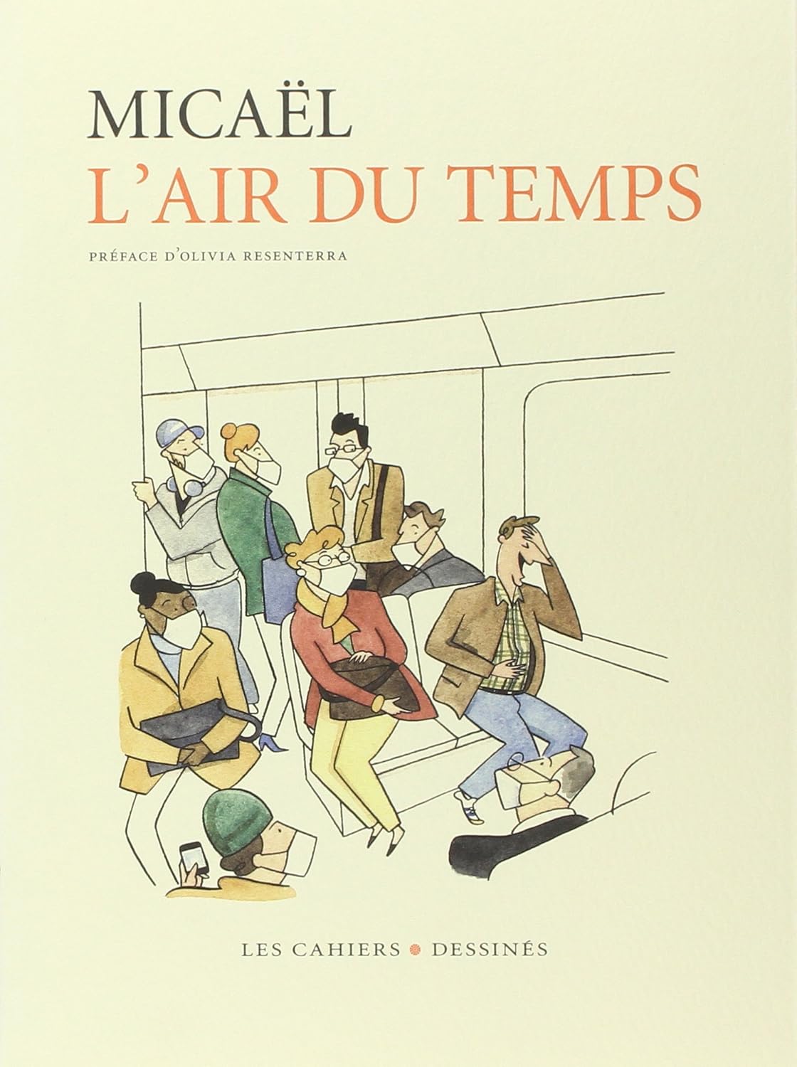 

L AIR DU TEMPS (CAHIER DESSINE)