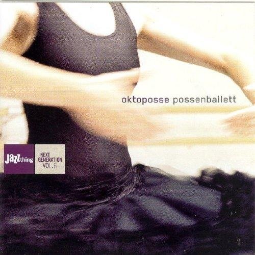 

CD диск Oktoposse / Various: Possenballett