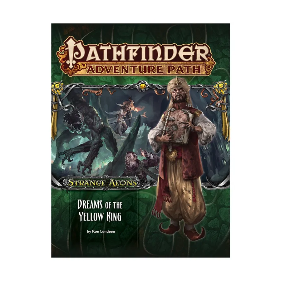 

#111 "Strange Aeons #3 - Dreams of the Yellow King", Pathfinder Roleplaying Game (1st Edition) - Adventure Path #091 - #120, мягкая обложка