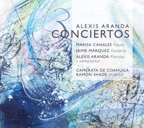 

CD диск Aranda / Camerata De Coahuila / Shade: 3 Conciertos