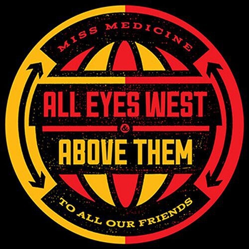 

Сингл 7" All Eyes West / Above Them: Split