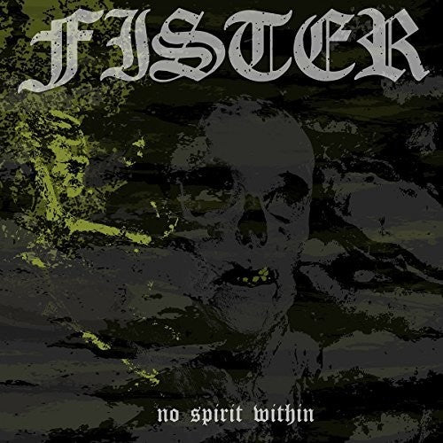 

Виниловая пластинка Fister: No Spirit Within