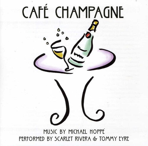 

CD диск Hoppe, Michael / Rivera, Scarlet / Eyre, Tommy: Cafe Champagne