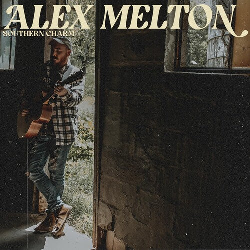 

Виниловая пластинка Melton, Alex: SOUTHERN CHARM