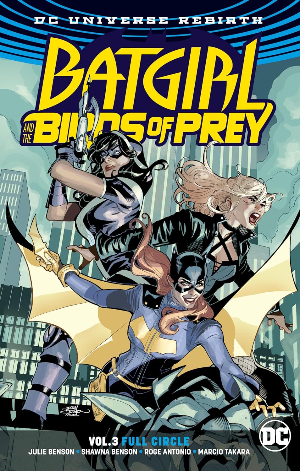 

Batgirl and the Birds of Prey Vol. 3: Full Circle (Batgirl and the Birds of Prey: Dc Universe Rebirth, 3) (DC Comics)
