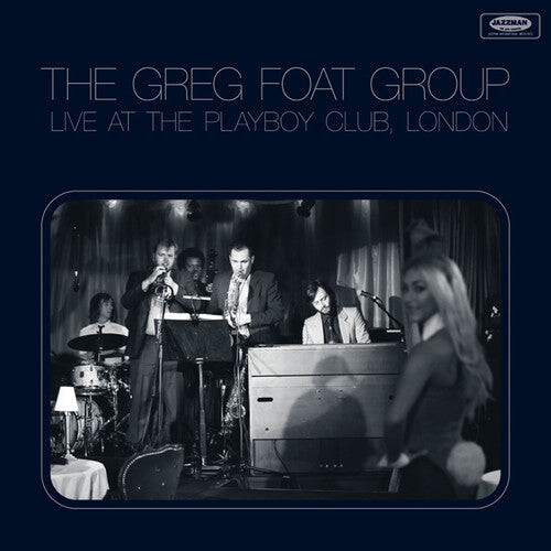 

CD диск Foat, Greg: Live at the Playboy Club London