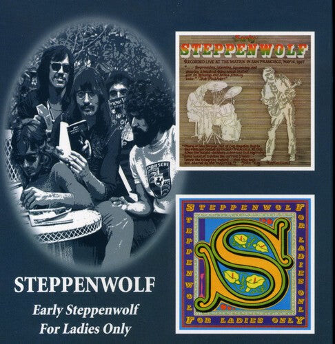 

CD диск Steppenwolf: Early Steppenwolf: For Ladies Only