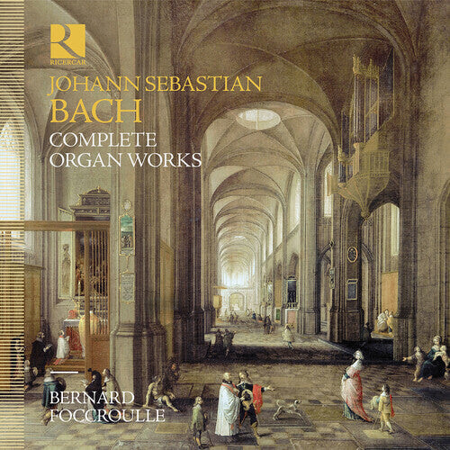 

CD диск Bach, J.S. / Foccroulle: Complete Organ Works