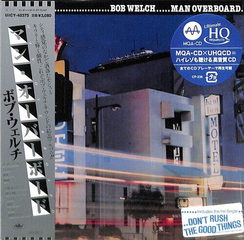 

CD диск Welch, Bob: Man Overboard - MQA x UHQCD - Paper Sleeve