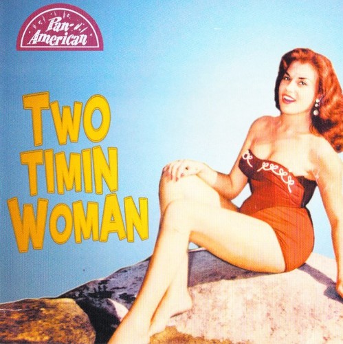 

CD диск Two Timin Woman / Various: Two Timin Woman