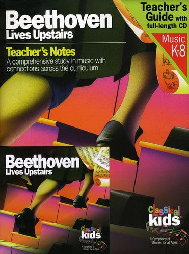 

CD диск Classical Kids: Beethoven Lives Upstairs