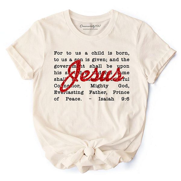 

Футболка с библейским стихом Исаия 9:6 для верующих Ornamentallyyou, Natural