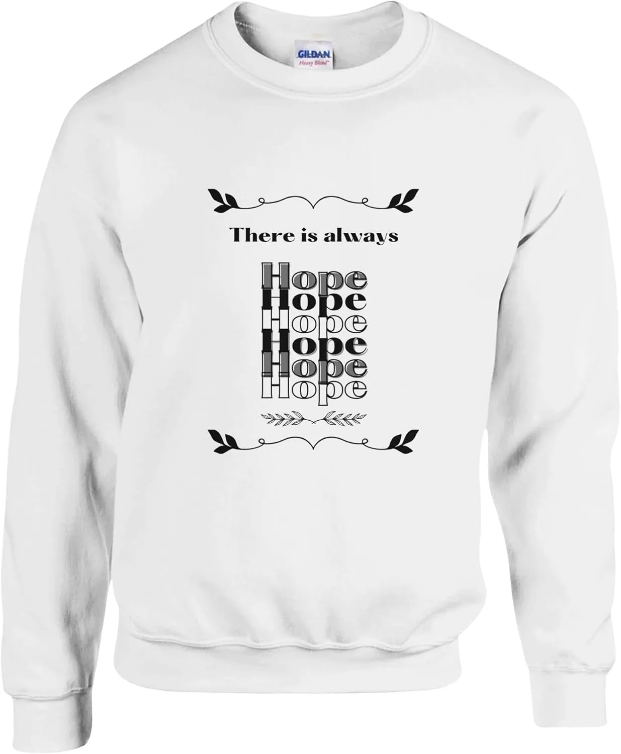 

Классический унисекс свитшот с принтом "There is always Hope"