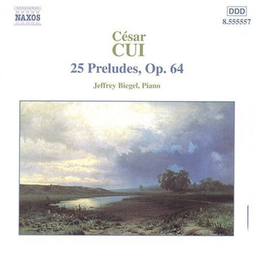 

CD диск Cui / Biegel: 25 Preludes Op 64