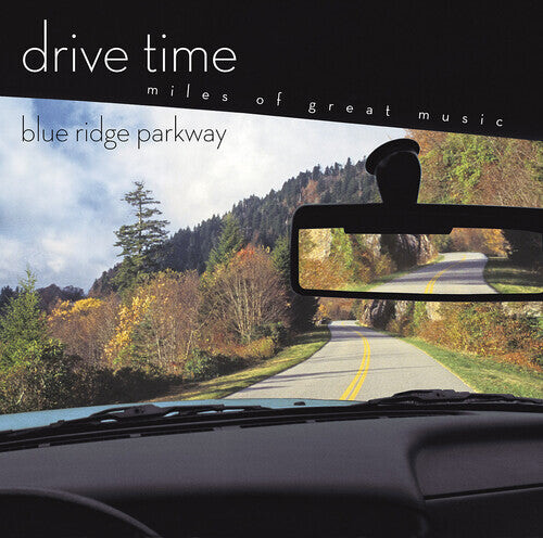 

CD диск Drive Time: Blue Ridge Parkway / Various: Drive Time: Blue Ridge Parkway
