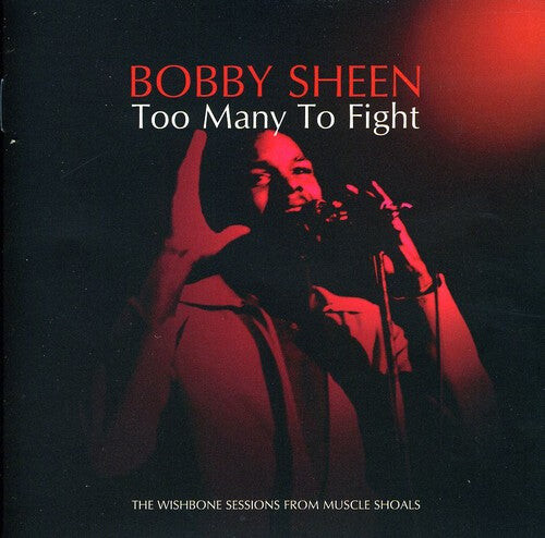 

CD диск Sheen, Bobby: Too Many to Fight