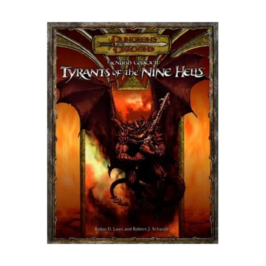 

Fiendish Codex #2 - Tyrants of the Nine Hells, Dungeons & Dragons (3rd Edition) (d20) - Sourcebooks, твердый переплет