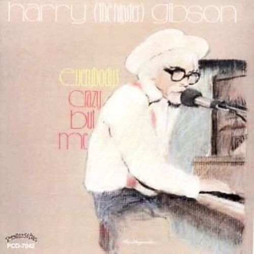 

CD диск Gibson, Harry: Everybody's Crazy But Me