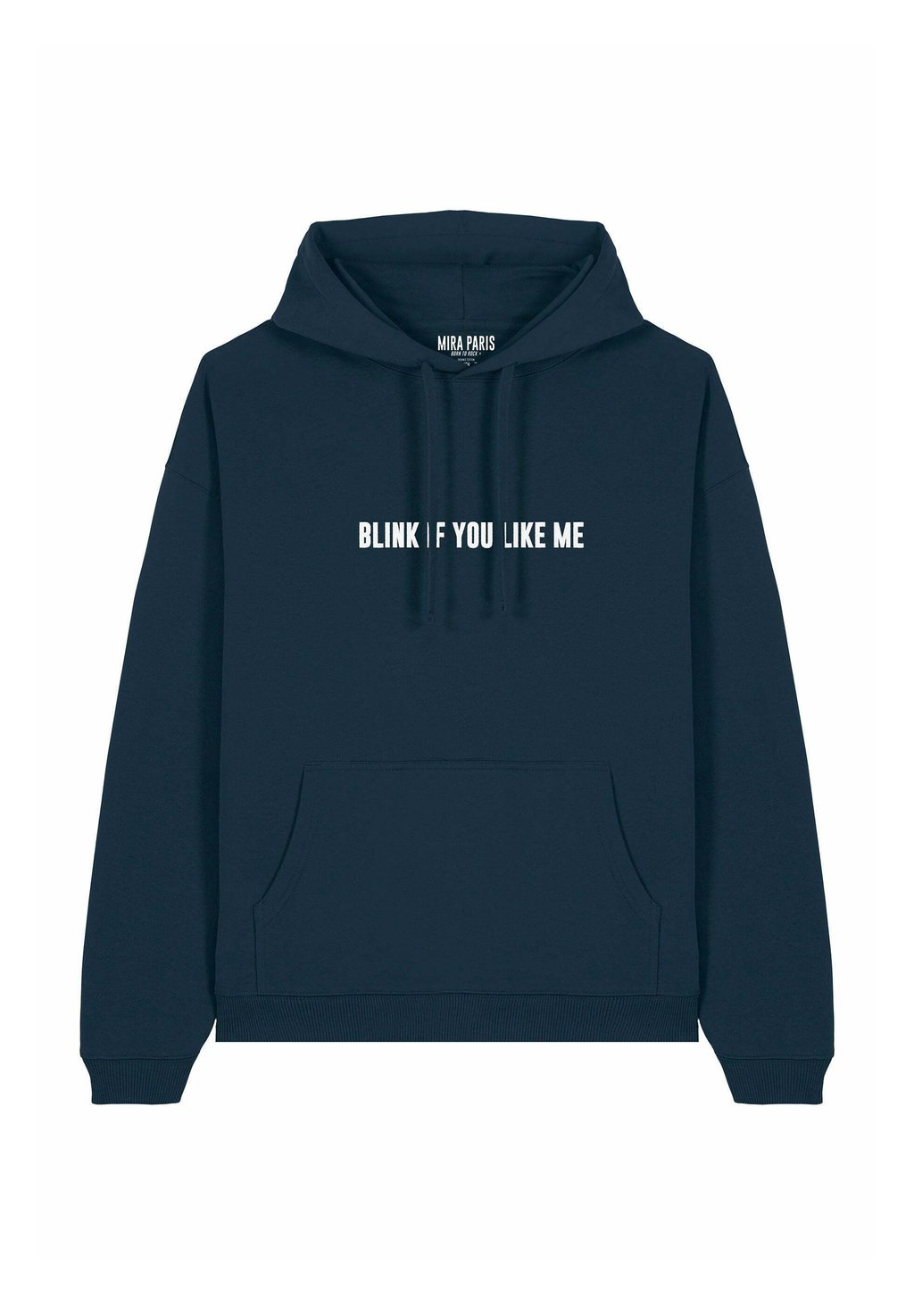 

Толстовка BLINK IF YOU LIKE ME EMBROIDERY UNISEX - Hoodie Mira Paris, синий