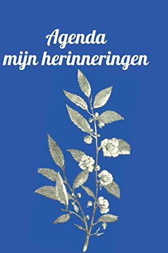 

agenda mijn herinneringen: Dagboek van 150 pagina's voor mijn herinneringen (Dutch Edition) (Independently published)