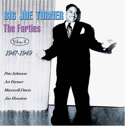 

CD диск Turner, Big Joe: The Forties, Vol. 2: 1947-49