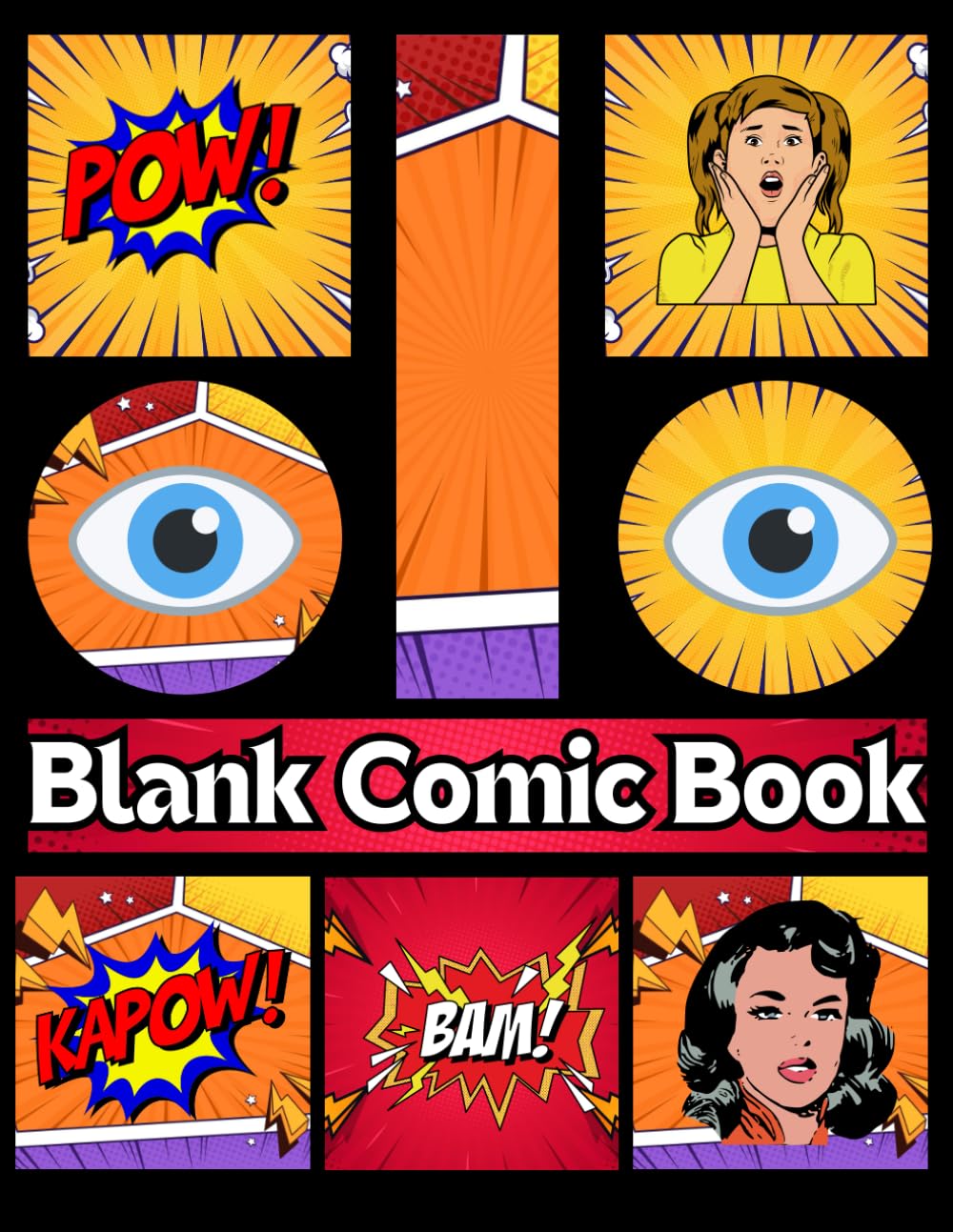 

Blank Comic Book: Create Your Own Adventures with a Wide Range of Templates. Perfect for Kids, Teens, and Adults (Independently published)
