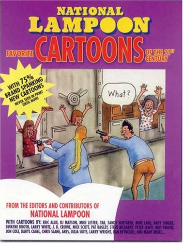 

National Lampoon Favorite Cartoons of the 21st Century (Natl Lampoon)