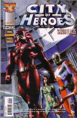 

City of Heroes, Vol 1 #10 (Comic Book): Trading Places, Part 1 (TOP COW)