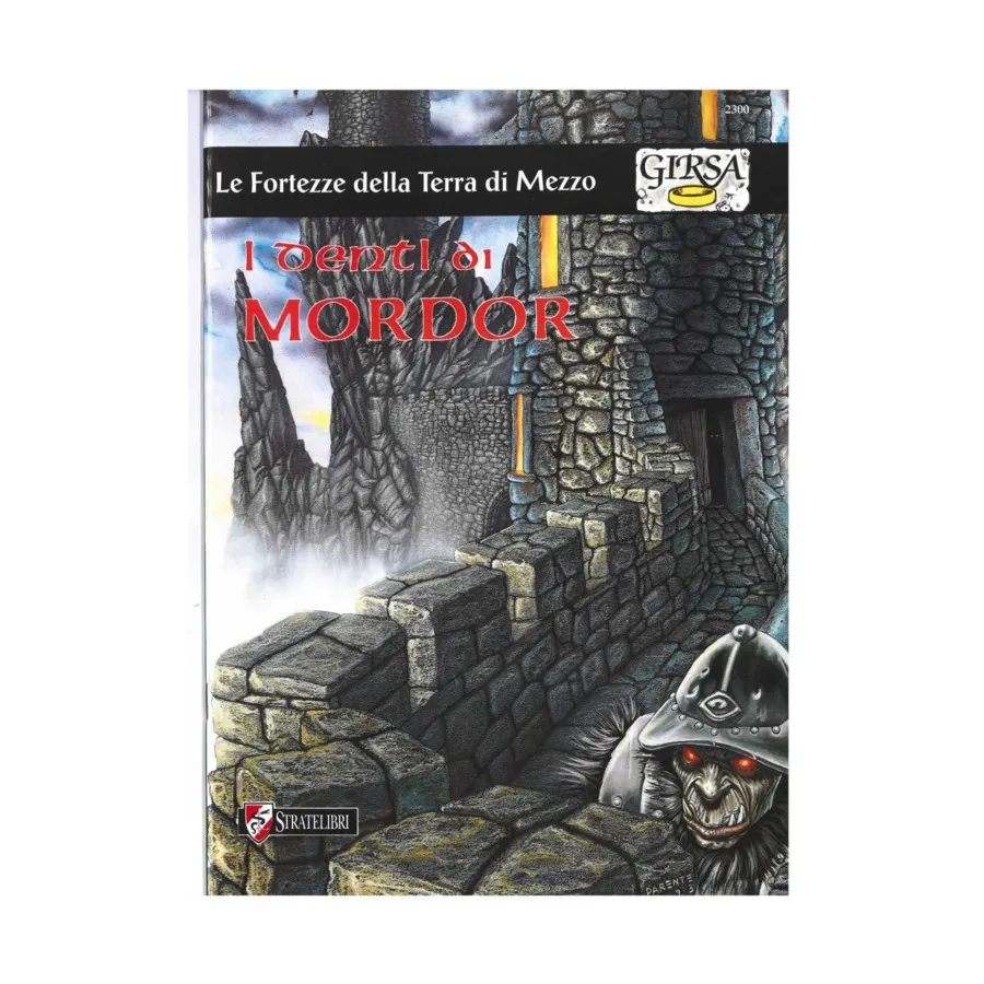 

Le Fortezze della Terra di Mezzo - I Denti di Mordor (Fortresses of Middle Earth - The Teeth of Mordor, Italian Edition), Middle-Earth Role Playing (MERP) - Italian Editions, мягкая обложка