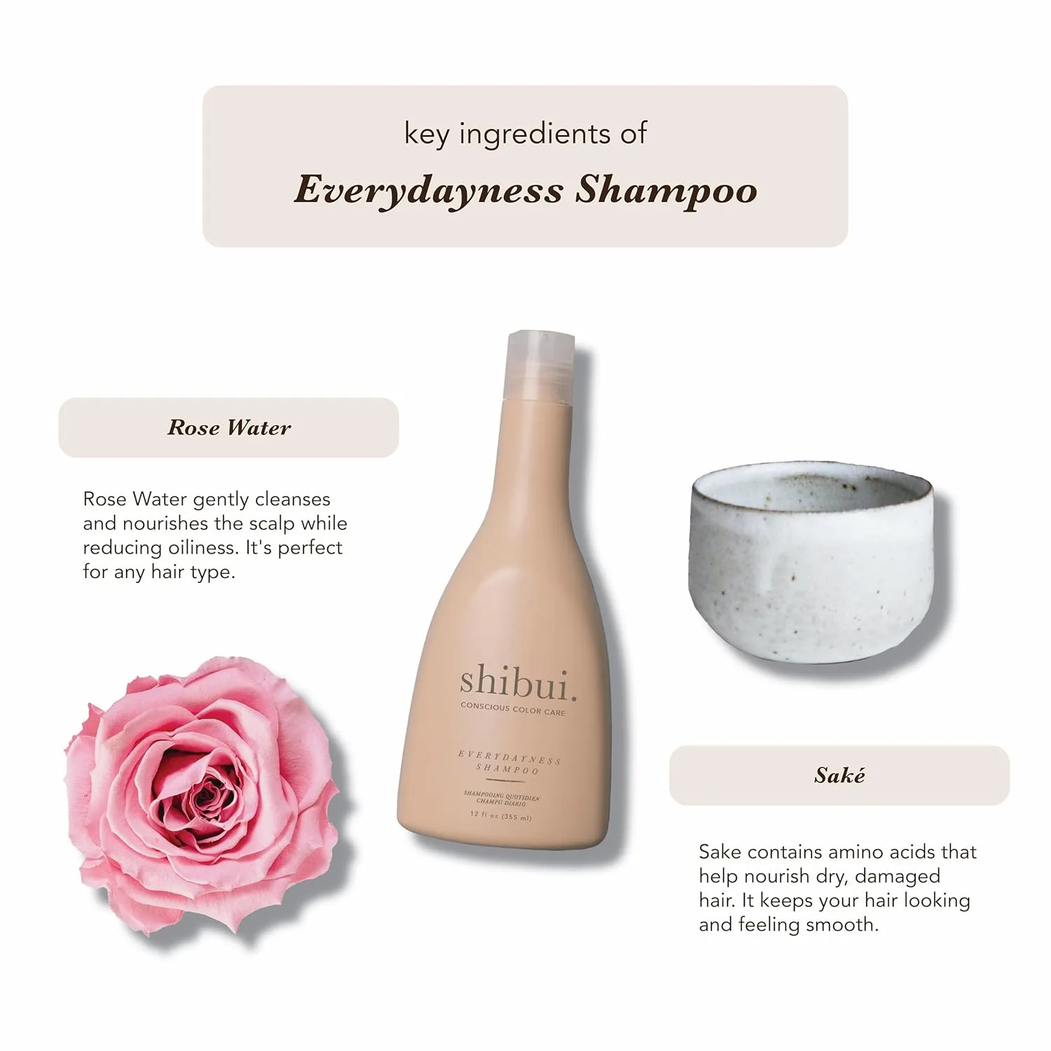 Шампунь SHIBUI Everydayness, мягкое средство для ежедневного очищения с розовой водой и саке, подходит для тонких и средних волос, безопасен для окрашенных волос и не содержит силиконов. 355 мл (.) — фото 3