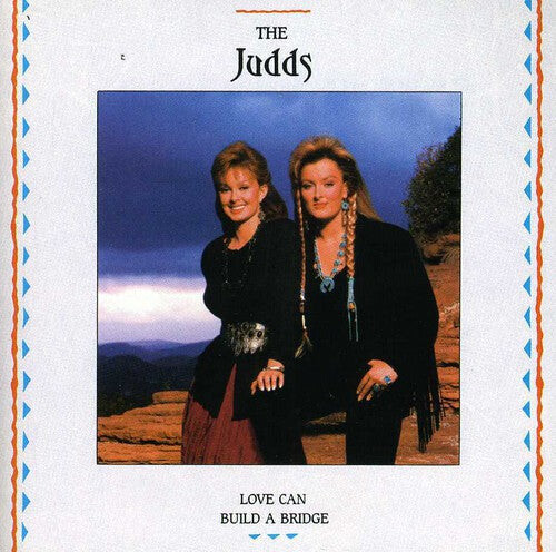 

CD диск Judds: Love Can Build a Bridge