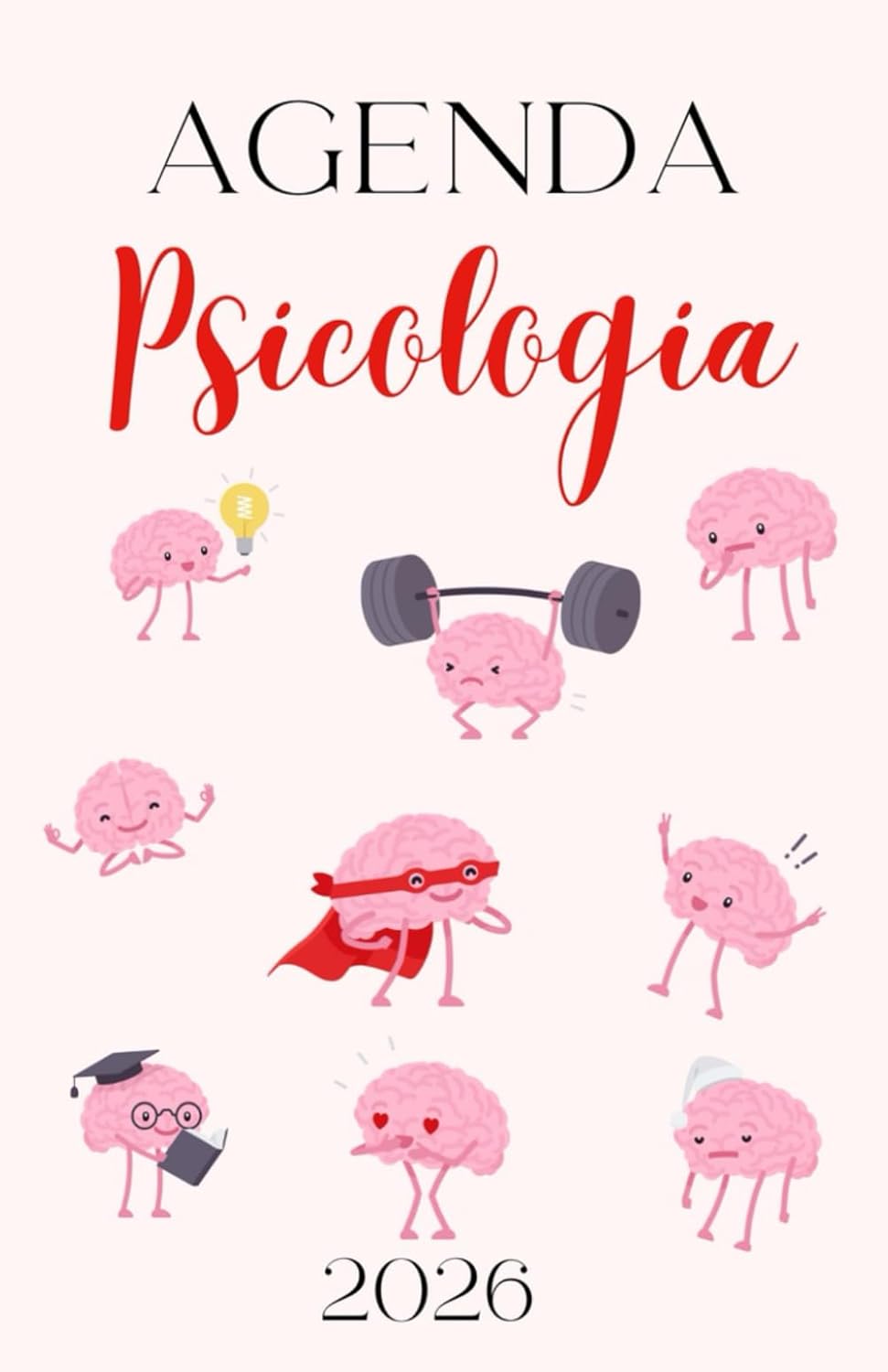 

Agenda Psicologia/ Cervelli/ comica/ 2024/2025 Settimanale A5 settembre - agosto 12 mesi: Pagine appunti pazienti / Planner Mensile e Settimanale (Italian Edition) (Independently published)