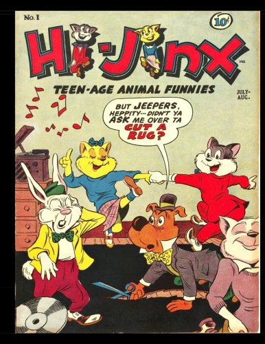 

Hi-Jinx #1: Golden Age Humor Comic 1947 (CreateSpace Independent Publishing Platform)