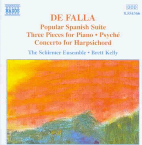 

CD диск Falla / Schirmer Ensemble: Popular Spanish Suite / Three Pieces for Piano