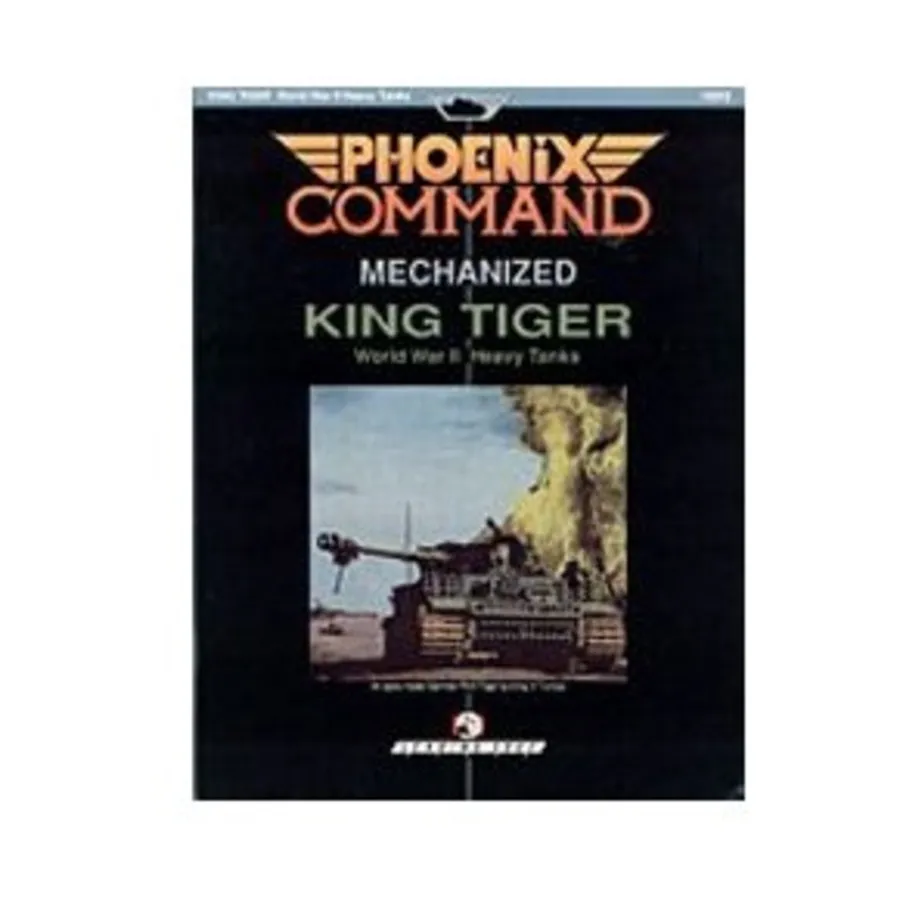 

Mechanized King Tiger - World War II Heavy Tanks, Phoenix Command, мягкая обложка