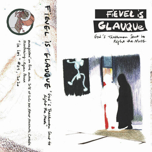 

Виниловая пластинка Fievel Is Glauque - God'S Trashmen Sent To Right The Mess