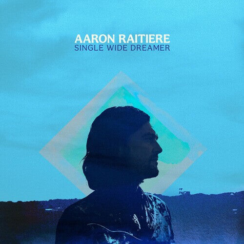 

Виниловая пластинка Raitiere, Aaron: Single Wide Dreamer