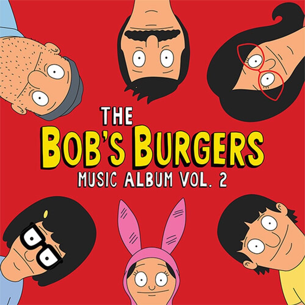 

Диск CD Bob's Burgers Music Album Vol. 2 - Bob's Burgers