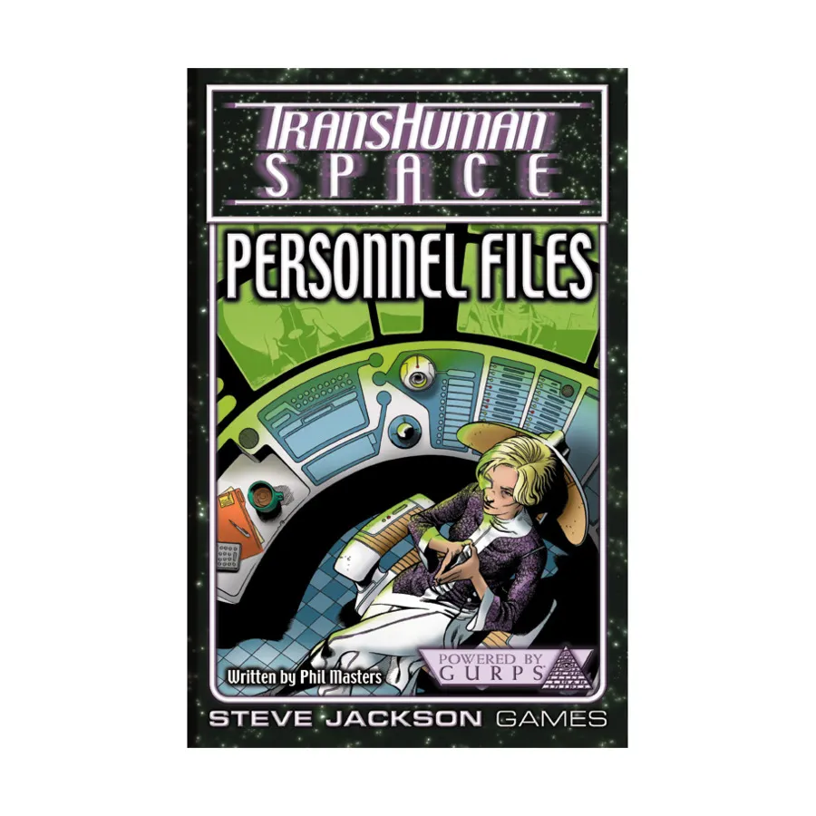 

Personnel Files, GURPS (1st-3rd Edition) - Transhuman Space, мягкая обложка