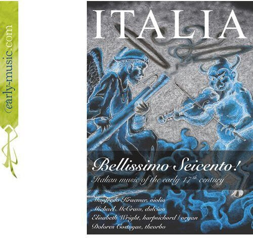 

CD диск Castello / Kraemer / McCraw / Wright: Italia Bellissimo Seicento