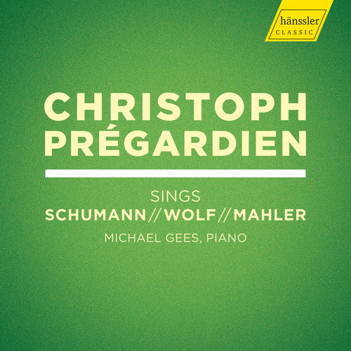 

CD диск Mahler / Pregardien / Gees: Christoph Pregardien Sings Schumann / Wolf