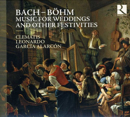 

CD диск Bach, J.S. / Clematis / Alarcon: Music for Weddings & Other Festivities
