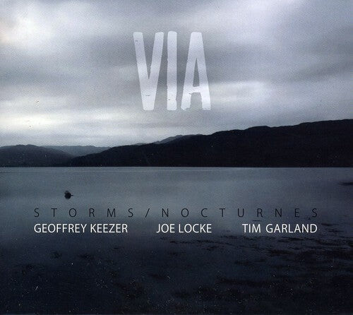 

CD диск Garland, Tim / Keezer, Geoffrey / Locke, Joe: Storms / Nocturnes