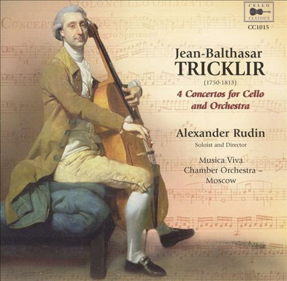 

Диск CD Tricklir: 4 Concertos for Cello & Orchestra - Jean Balthasar Tricklir, Alexander Rudin, Musica Viva Chamber Orchestra