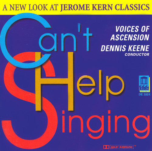 

CD диск Voices of Ascension / Keene, Dennis: Can't Help Singing: New Look at Jerome Kern