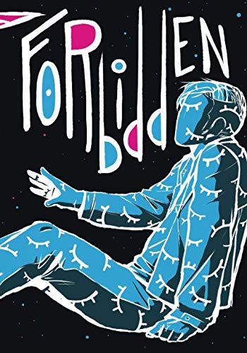 

Forbidden: A Montserrat College of Art Comics Anthology (Montserrat Comics Anthology) (CreateSpace Independent Publishing Platform)