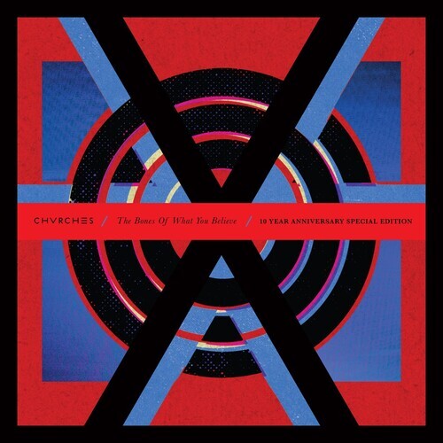 

CD диск Chvrches: Bones Of What You Believe (10th Anniversary)