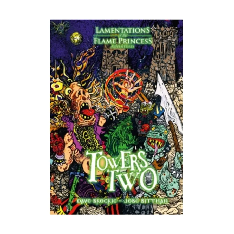 

Towers Two, Lamentations of the Flame Princess and Other OSR Compatible Adventures, твердый переплет