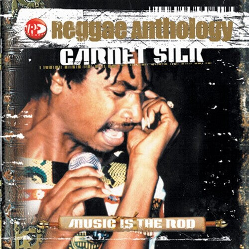 

Виниловая пластинка Silk, Garnett: Reggae Anthology: Music Is the Rod