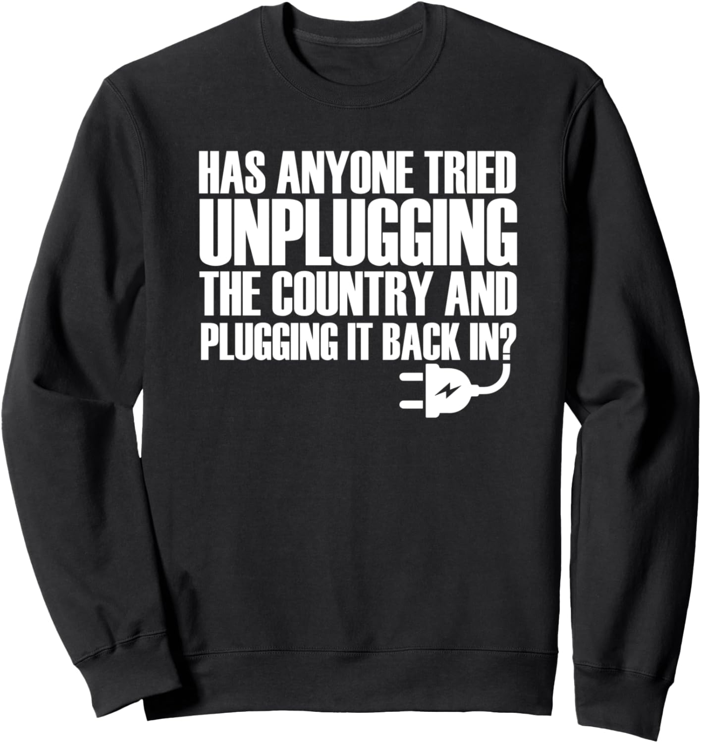 

Кто-то пытался отключить вашу страну от интернета Толстовка Funny 2020 Shirt Sayings, черный